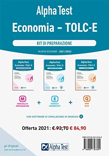 Alpha Test Economia. Tolc-E. Kit di preparazione: Manuale di preparazione-Esercizi commentati-3.500 quiz. Con software di simulazione