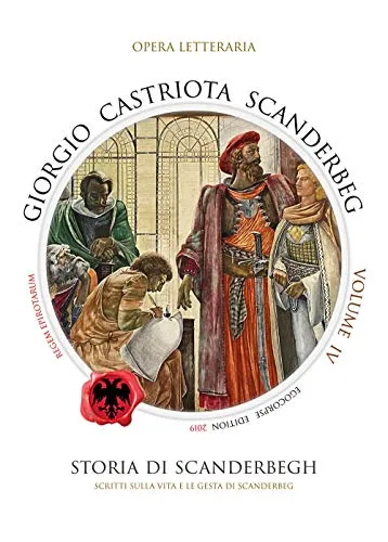 Giorgio Castriota Scanderbeg: 4