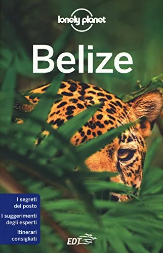 Belize. Nuova ediz.
