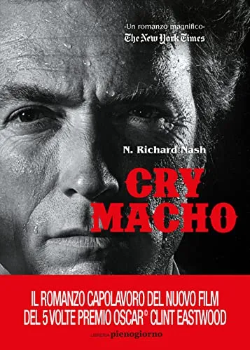 Cry macho. Ediz. italiana