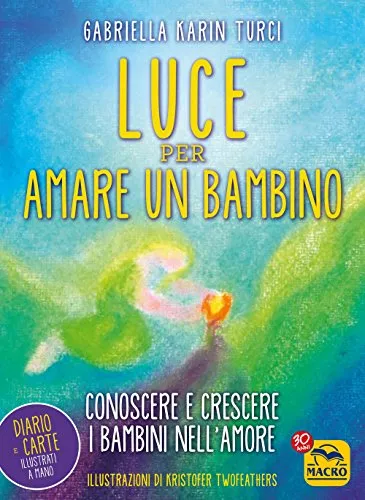 Luce per Amare un Bambino - Le Carte