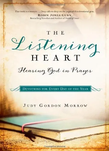 The Listening Heart: Hearing God in Prayer