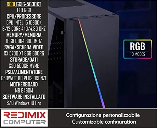 PC GAMING REDI GX16-5630XT I5-10600K B460M RX 5700 XT 16GB DDR4 3000MHZ SSD 500GB NVME 650W BRONZE