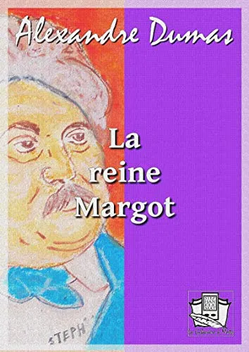 La reine Margot (French Edition)