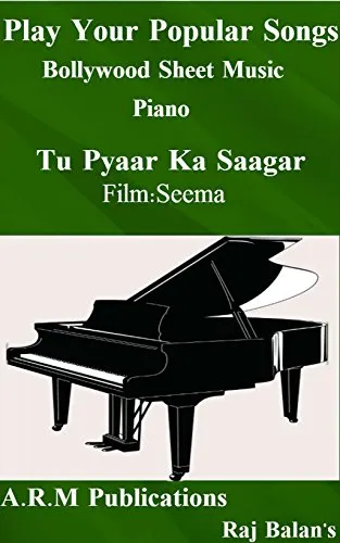 TU PYAAR KA SAAGAR PIANO SHEET MUSIC (English Edition)