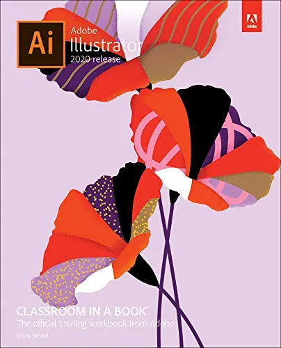 Adobe Illustrator Classroom in a Book (2020 release) (English Edition)