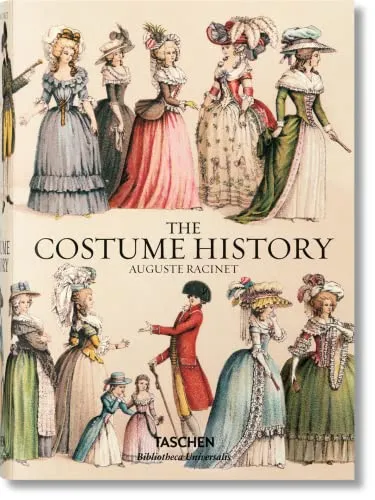 Auguste Racinet. The Costume History: From Ancient Times to the 19th Century