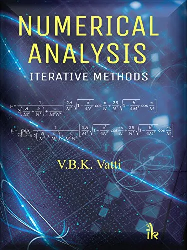 Numerical Analysis: Iterative Methods (English Edition)