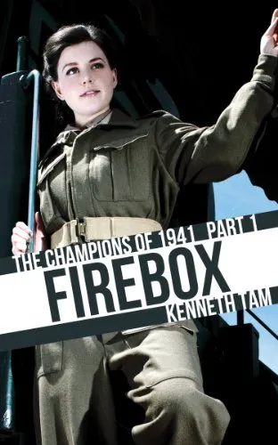 Firebox: The Champions of 1941 - Part 1 (English Edition)