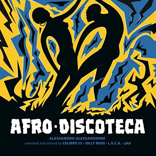 Afro Discoteca Reworked & Reloved By Calibro 35