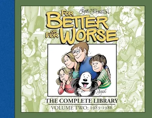 For Better or For Worse: The Complete Library, Vol. 2: The Complete Library: 1983-1986