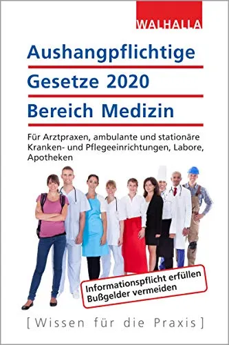 Aushangpflichtige Gesetze 2020 Bereich Medizin