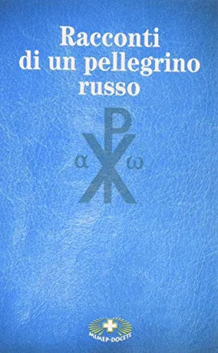 Racconti di un pellegrino russo. Ediz. a caratteri grandi