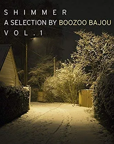 Shimmer A Selection By Boozoo Bajou