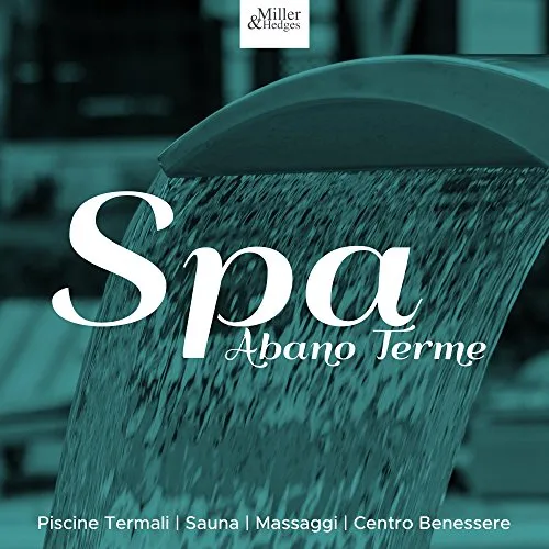 Spa Abano Terme: una Playlist Selezionata con la Miglior Musica Rilassante Orientale per Piscine Ter
