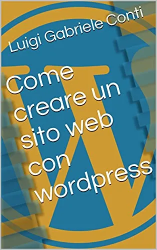 Come creare un sito web con wordpress
