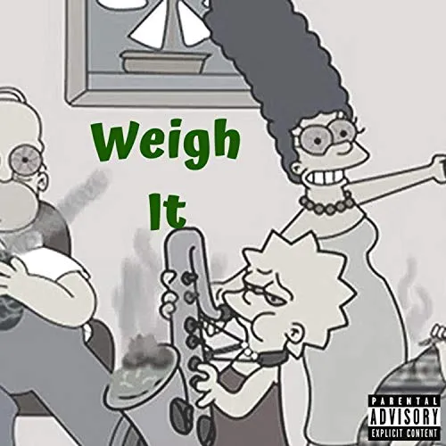 Weigh It [Explicit]