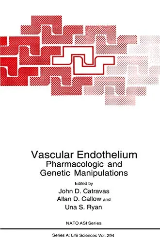 Vascular Endothelium: Pharmacologic and Genetic Manipulations (Nato Science Series A: Book 294) (English Edition)