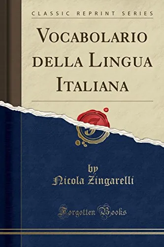 Vocabolario Della Lingua Italiana (Classic Reprint)