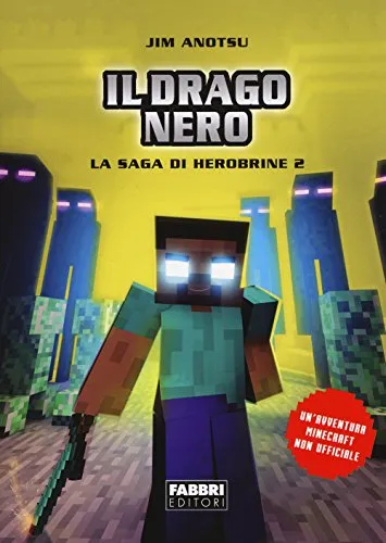 Il drago nero. La saga di Herobrine (Vol. 2)