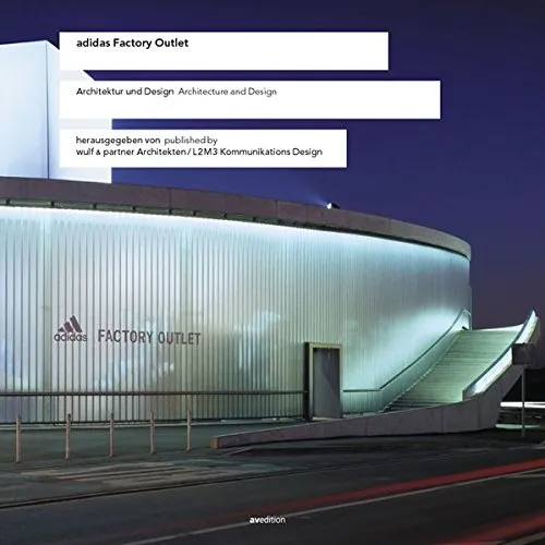 Adidas Factory Outlet: Architecture And Design