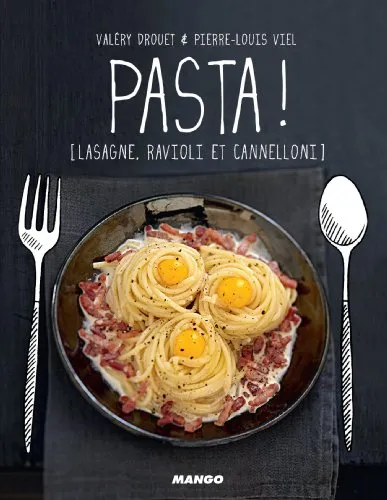 Pasta ! [Lasagne, ravioli et cannelloni] (Petits gueuletons) (French Edition)