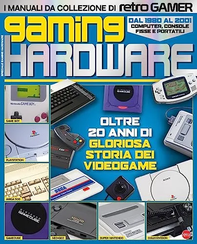 Gaming hardware. I manuali da collezione di Retro Gamer: Vol. 1