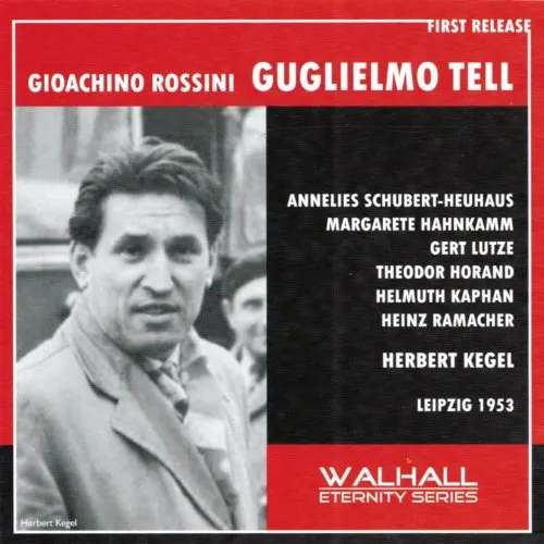 Gioachino Rossini : Guglielmo Tell (Leipzig 1953)