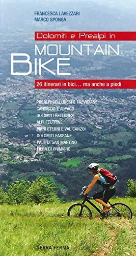 Dolomiti e Prealpi in mountain bike