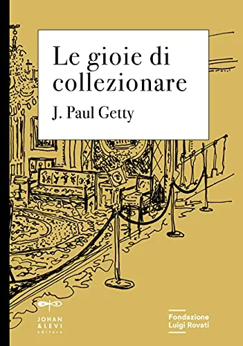 Le gioie di collezionare