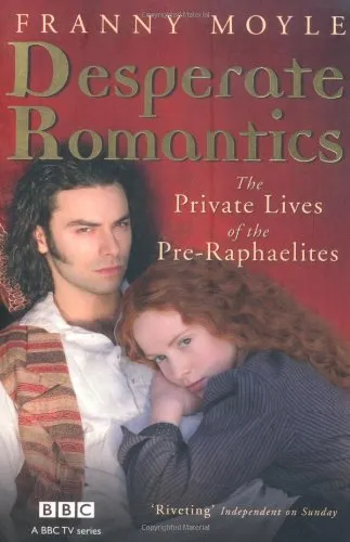 Desperate Romantics by Franny Moyle (14-Jul-2009) Paperback