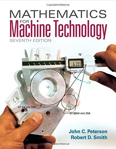 Mathematics for Machine Technology by John C. Peterson (2015-01-01)