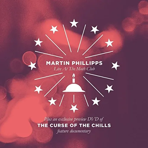 Curse Of The Chills / Martin Phillipps Live At The