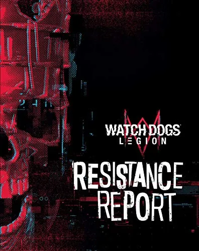 Watch Dogs Legion Resistance Report: Companion Book
