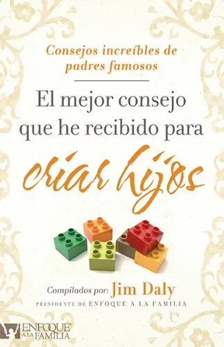 El mejor consejo que he recibido para criar hijos / The Best Advice I Ever Got on Parenting