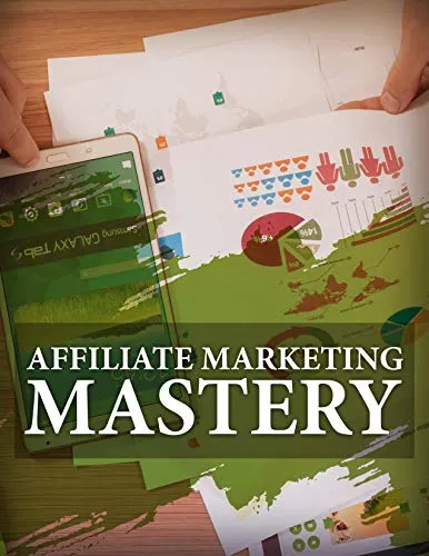 Affiliate Marketing Mastery (English Edition)