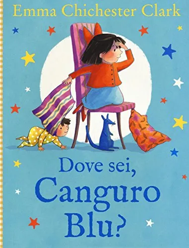 Dove sei, Canguro Blu? Ediz. illustrata