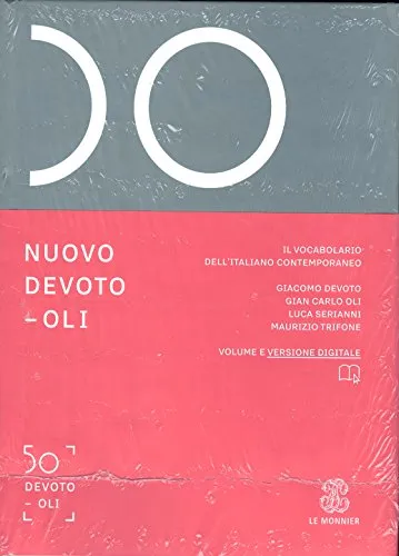 Nuovo Devoto-Oli. Il vocabolario dell’italiano contemporaneo 2018. Con App scaricabile su smartphone e tablet