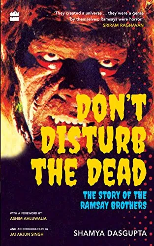 Don't Disturb the Dead: The Story of the Ramsay Brothers (English Edition)