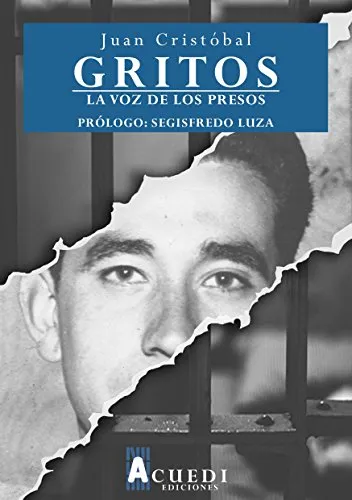 Gritos: La voz de los presos (Colección Azul nº 1) (Spanish Edition)