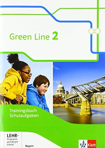 Green Line 2. Ausgabe Bayern. Trainingsbuch Schulaufgaben. Heft mit Lösungen und Nutzer SchlüsselCD-ROM Klasse 6: Trainingsbuch Schulaufgaben