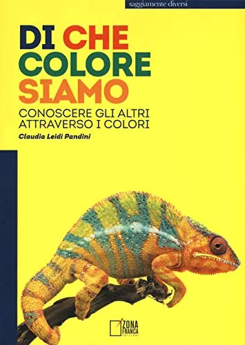 Di che colore siamo. Conoscere gli altri attraverso i colori