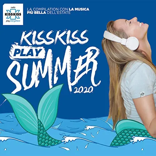 KISS KISS PLAY SUMMER 2020 [Explicit]