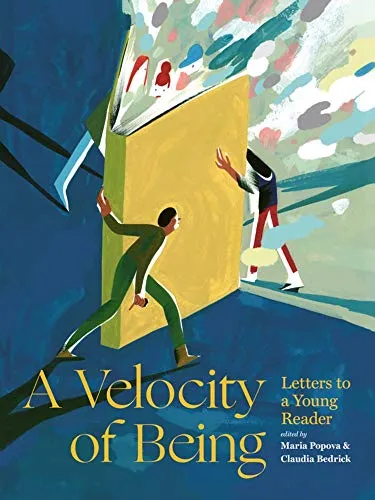 A Velocity of Being: Letters to a Young Reader