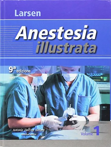 Anestesia illustrata: 3 volumi