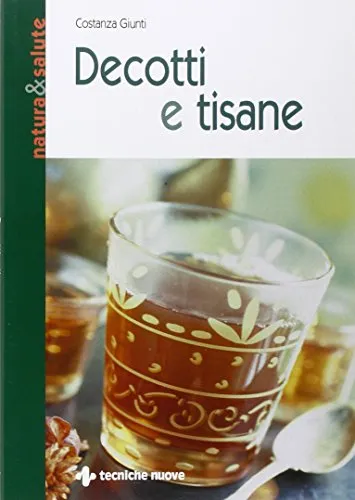 Decotti e tisane