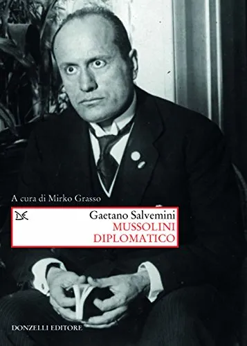 Mussolini diplomatico