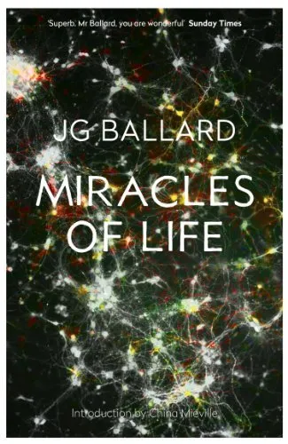 Miracles of Life an Autobiography by Ballard; J. G. (2008-08-01)