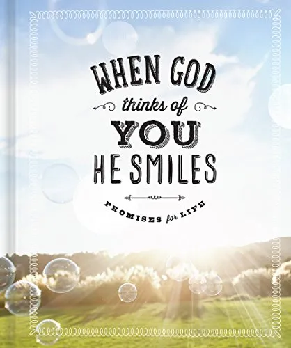 When God Thinks of You He Smiles: Promises for Life