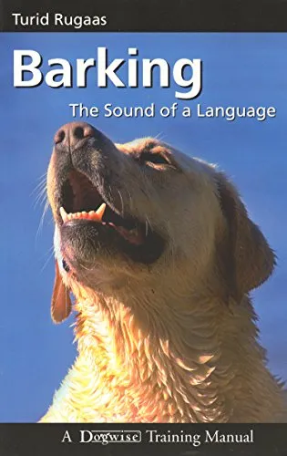 Barking: The Sound of a Language (Dogwise Training Manual) (English Edition)
